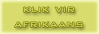Klik vir Afrikaans - Ons Afrikaanse webwerf vir skool of tuisskool en ander onderwys produkte